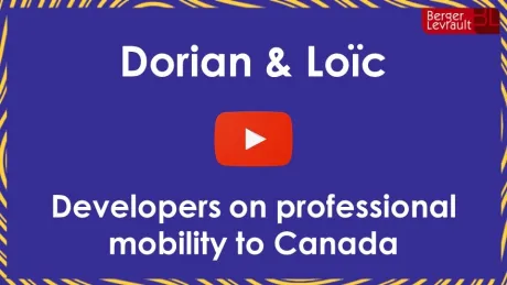 Dorian & Loïc developers on professional mobility to Canada