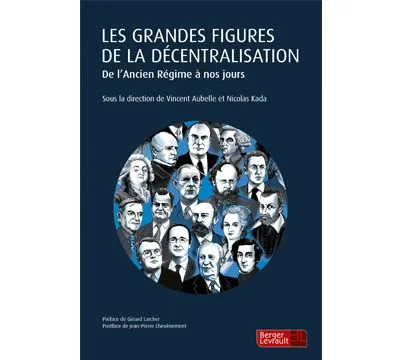 Ouvrage Les grandes figures de la décentralisation.