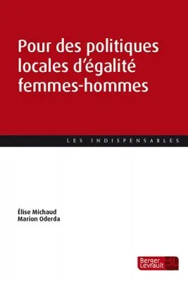 Ouvrage pour des politiques locales d'égalité femmes-hommes.