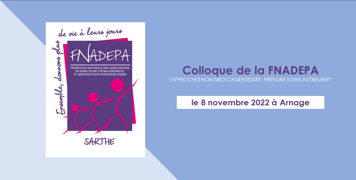 Colloque de la FNADEPEA 2022 le 8 novembre 2022 à Arnage.