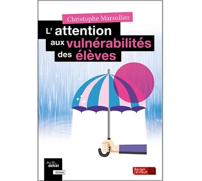 Couverture broché L’attention aux vulnérabilités des élèves
