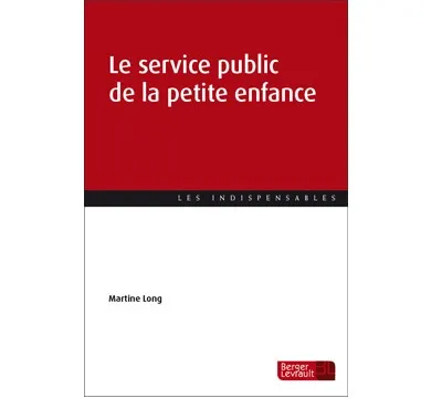 Couverture broché Le service public de la petite enfance