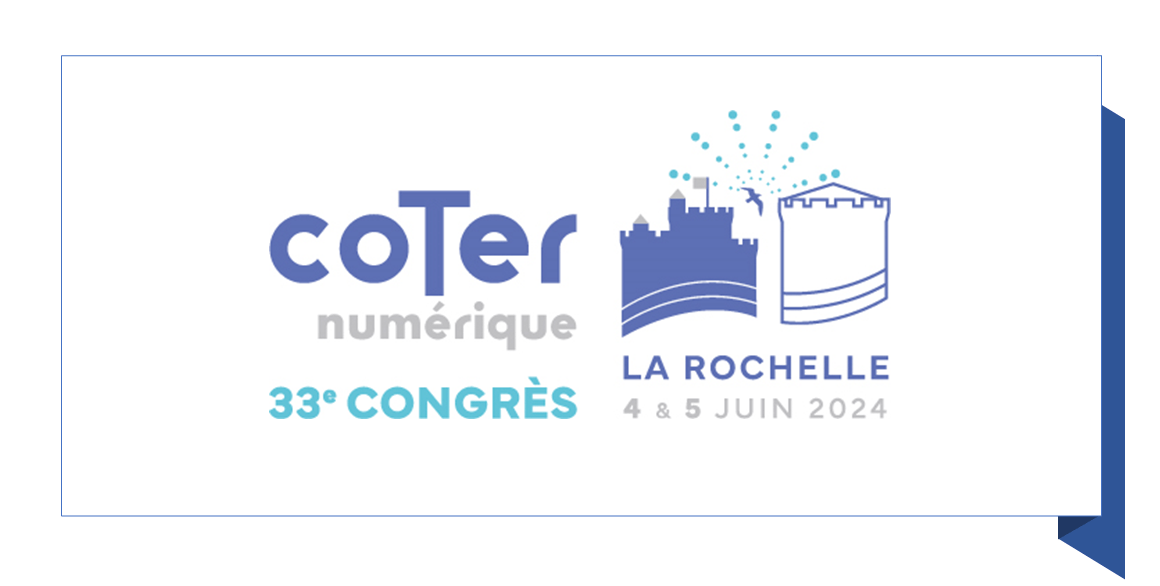 Berger-Levrault participe au 33eme congres du Coter numerique 2024 à La Rochelle