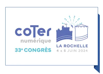 33eme congres du coter numérique - la Rochelle 4 et 5 juin 2024
