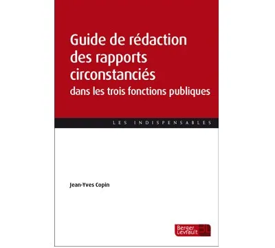 Couverture broché Guide de rédaction des rapports circonstanciés dans les trois fonctions publiques