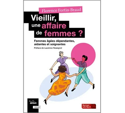 Couverture broché Vieillir une affaire de femmes