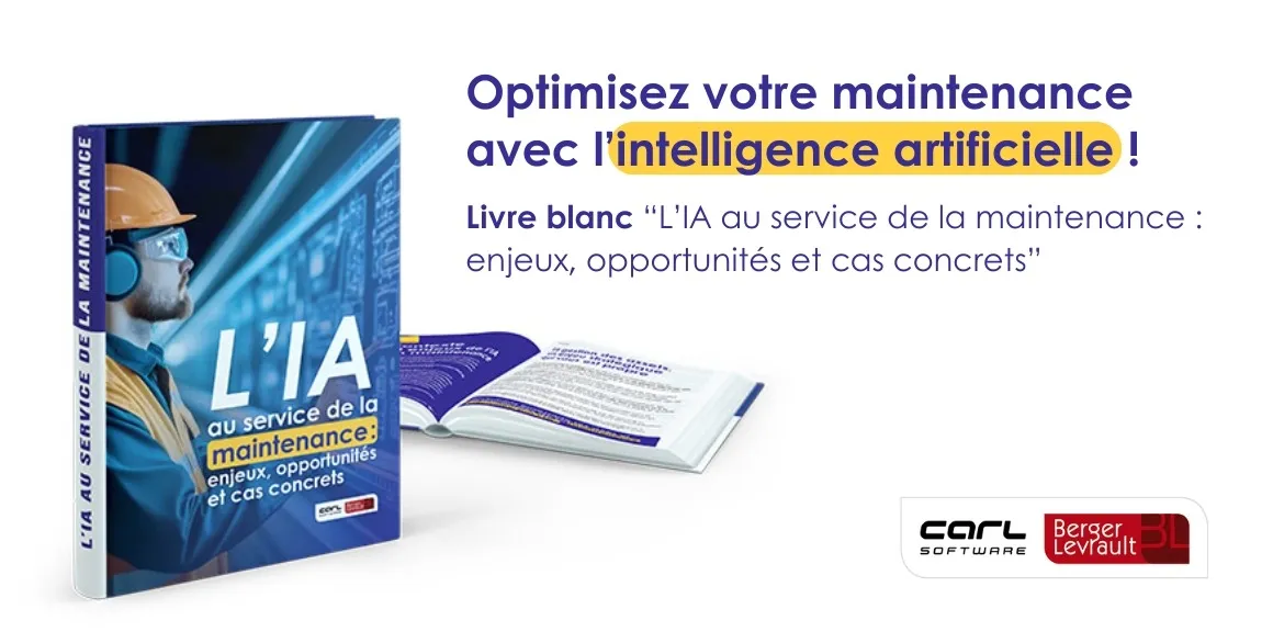 Nouveau Livre BLanc : L'IA au service de la maintenance : enjeux, opportunités et cas concrets