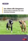 Guide chiens dits dangereux