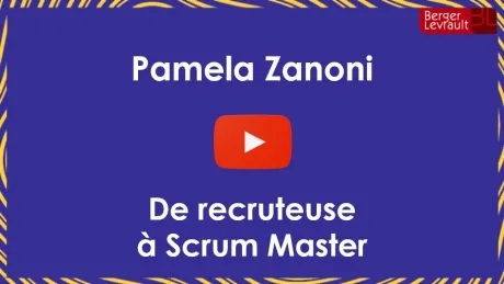 Pamela Zanoni de recruteuse à Scrum Master