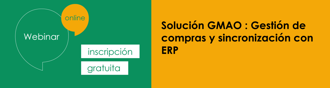 Banner Solución GMAO : Gestión de compras y sincronización con ERP